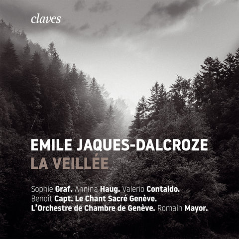 (2019) Emile Jaques-Dalcroze: La Veillée