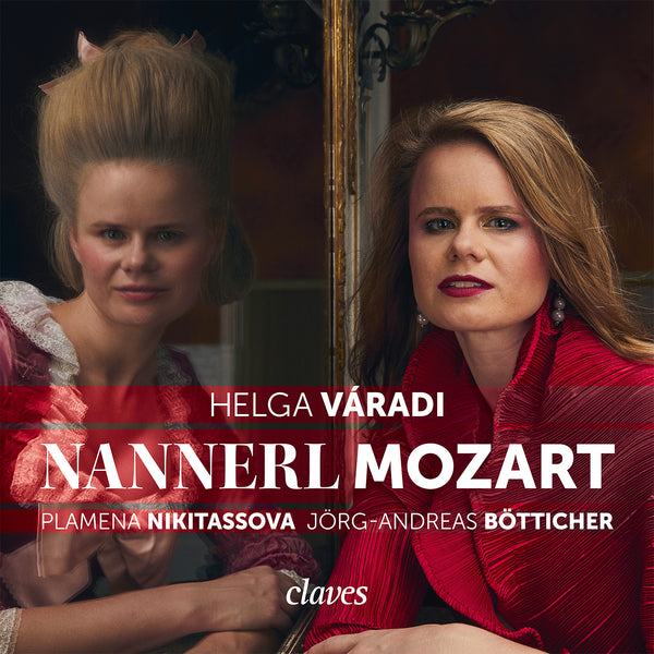 (2019) Nannerl Mozart, Helga Váradi / CD 1908 - Claves Records