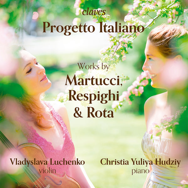 (2019) Progetto Italiano: Works by Martucci, Respighi & Rota / CD 1910 - Claves Records