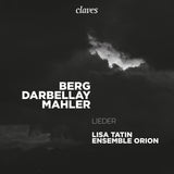 (2022) Berg Darbellay Mahler - Lieder
