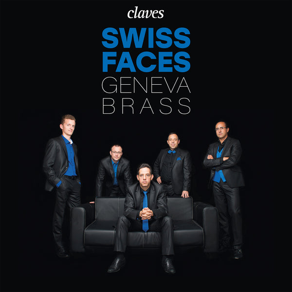 (2022) Swiss Faces - Geneva Brass / CD 3025 - Claves Records