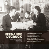 (2022) Fernande Decruck: Concertante Works