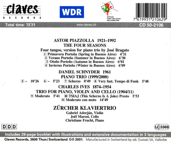 (2001) Piazzolla, Schnyder & Ives: PIano Trios / CD 2106 - Claves Records