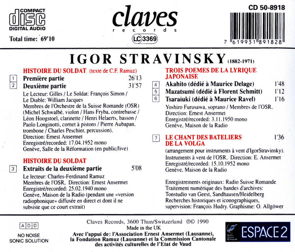 (1990) Igor Stravinsky: Histoire du soldat - Trois Poèmes de la lyrique japonaise - Le chant des bateliers de la Volga (Historical Live Recordings) / CD 8918 - Claves Records