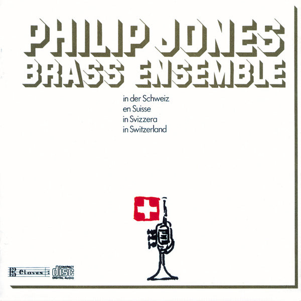 (1987) Philip Jones Brass Ensemble in Switzerland / CD 0600 - Claves Records