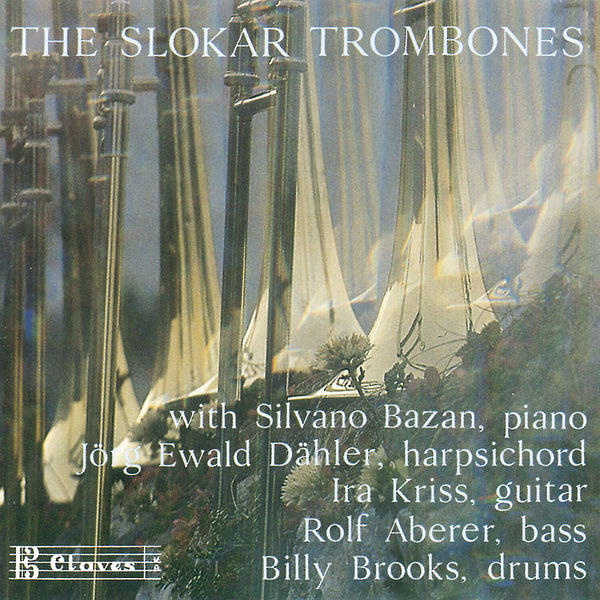 (1988) The Slokar Trombones / CD 0711 - Claves Records