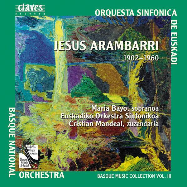 (1999) Basque Music Collection, Vol. III: Jesus Arambarri / CD 2001 - Claves Records