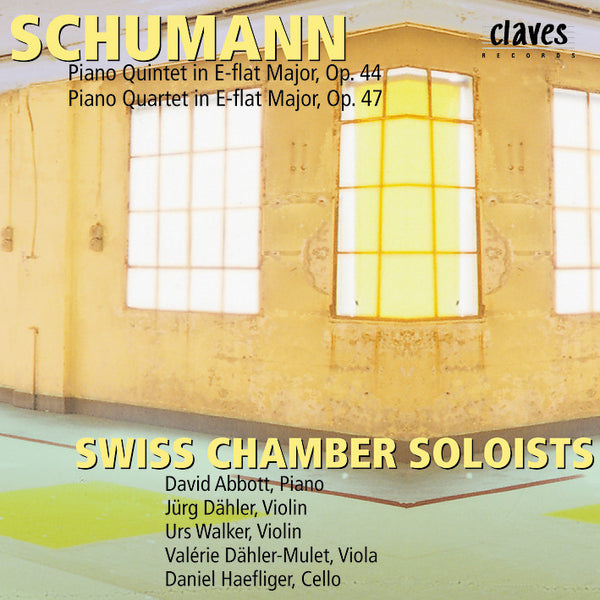 (2000) Schumann: Piano Quintet Op. 44 & Piano Quartet Op. 47 / CD 2008 - Claves Records