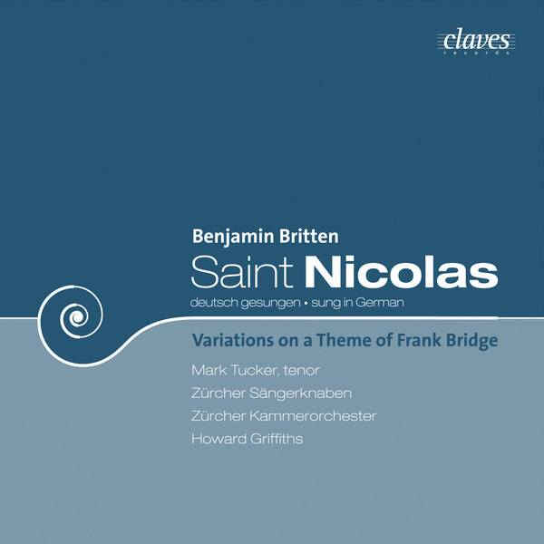 (2003) Britten: Saint Nicolas (Live Recording) & Frank Bridge Variations / CD 2302 - Claves Records