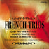 (2004) French Trios