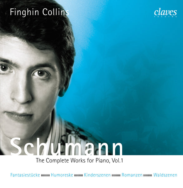 (2006) Schumann: The Complete Works for Piano, Vol. 1 / CD 2601/02 - Claves Records