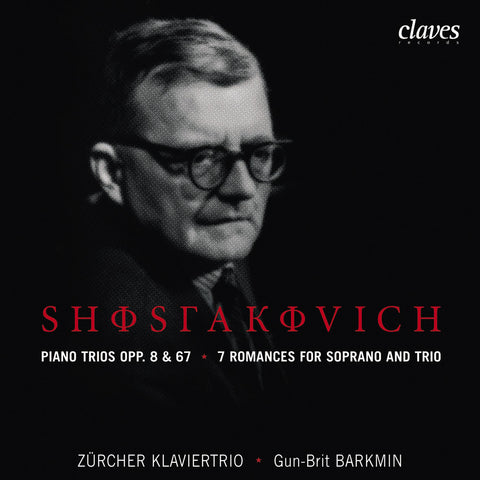(2006) Shostakovich: Piano Trios Op. 8 & 67 - Seven Romances for Soprano & Trio