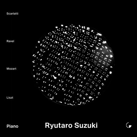(2017) Ryutaro Suzuki, Piano - Scarlatti, Ravel, Mozart & Liszt