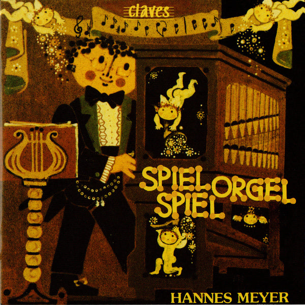 (1994) Spiel Orgel Spiel : Classical and Popular Music transcribed for Organ / CLF 8102-9 - Claves Records