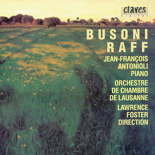 (1988) Busoni & Raff: Piano Concertos / CD 8806 - Claves Records