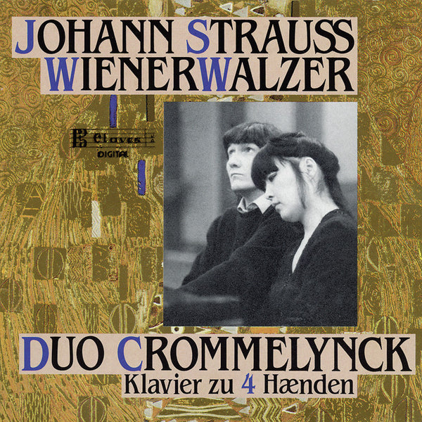 (1989) J. Strauss II: Wienerwalzer for Piano Four Hands / CD 8915 - Claves Records