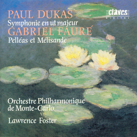 (1997) Dukas: Symphony in C Major - Fauré: Pelléas et Mélisande
