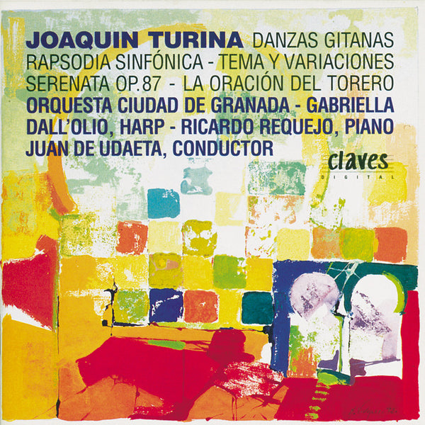 (1992) Joaquín Turina: Danzas Gitanas / Rapsodia Sinfónica / Tema Y Variaciones / Serenata Op. 87 / La Oración Del Torero / CD 9215 - Claves Records