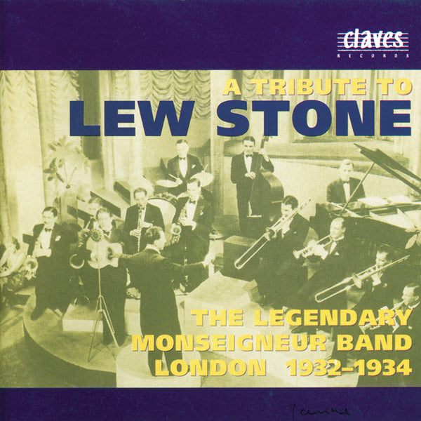 (1995) Lew Stone & The Legendary Monseigneur Band London 1932-1934 / CD 9507-9 - Claves Records