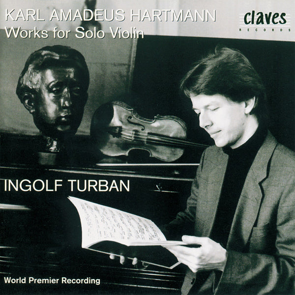 (1995) Hartmann: Works for Solo Violin / CD 9518 - Claves Records