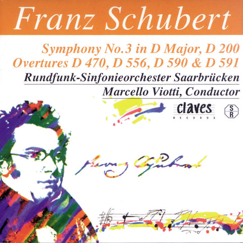 (1996) Schubert: The Complete Symphonic Works, Vol. IV