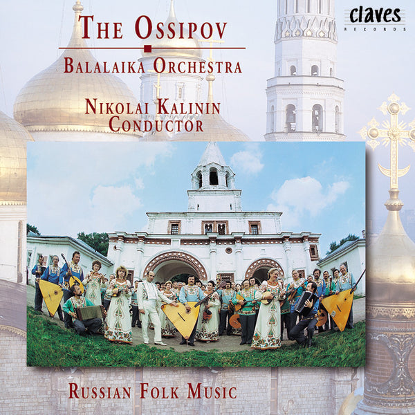 (1996) The Ossipov Balalaika Orchestra, Vol II: Russian Folk Music / CD 9624 - Claves Records