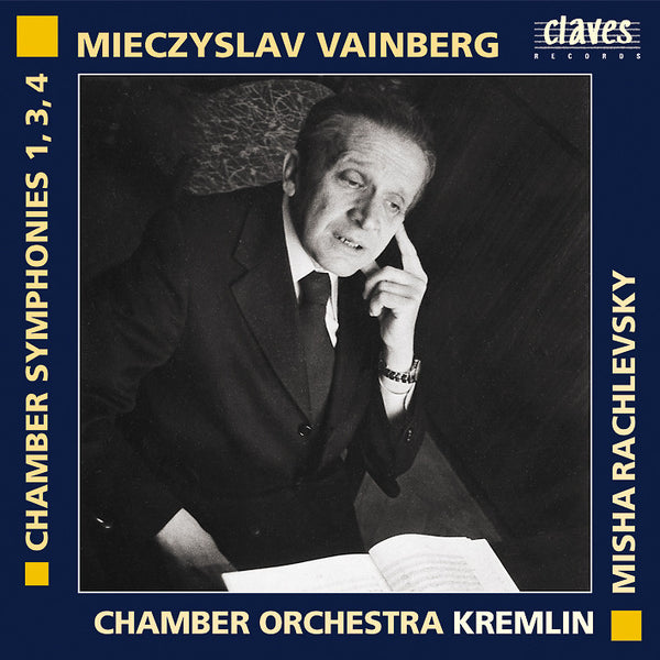 (1999) Mieczyslav Vainberg: Chamber Symphonies 1, 3, 4 / CD 9811 - Claves Records