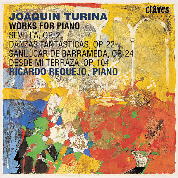 (1999) Joaquin Turina: Works For Piano / CD 9904 - Claves Records