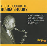(2013) The Big Sound of Bubba Brooks