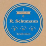 (2021) Triofreuden, Schumann: Complete  Piano Trios