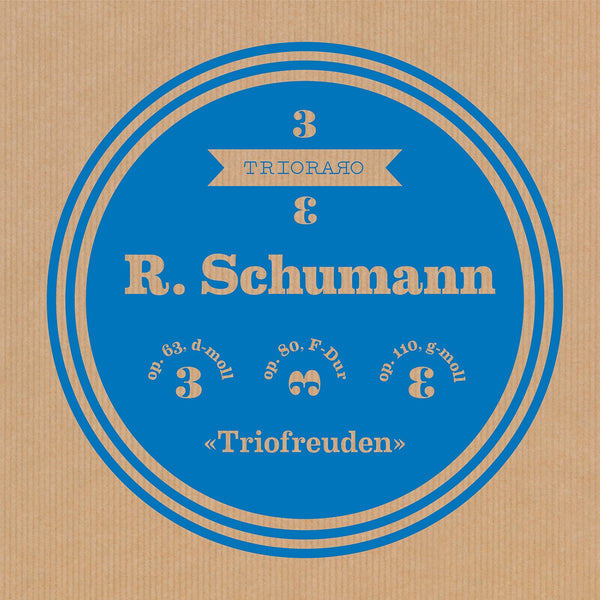 (2021) Triofreuden, Schumann: Complete  Piano Trios / DO 3037/38 - Claves Records