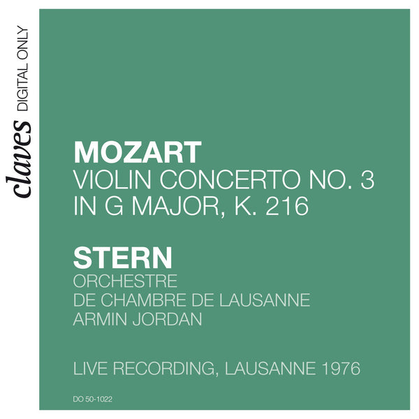 (2009) W.A. Mozart: Violin Concerto No.3 in G Major, K. 216 (Live recording, Lausanne 1976) / DO 1022 - Claves Records