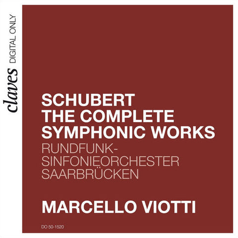 (2015) Schubert: The Complete Symphonic Works, Marcello Viotti