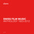 (2020) Swiss Music Film, Anthology 1923-2012