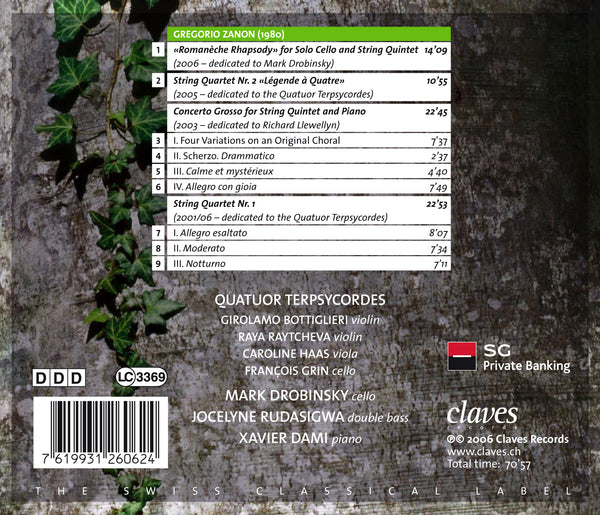 (2006) Gregorio Zanon: Romanèche Rhapsody - String Quartet No. 1 & No. 2 - Concerto Grosso / CD 2606 - Claves Records
