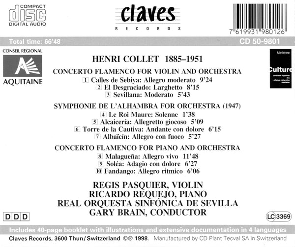 (1998) Henri Collet : Concerto Flamenco for Violin - Concerto Flamenco for Piano - Symphonie de l'Alhambra / CD 9801 - Claves Records